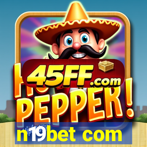 n19bet com